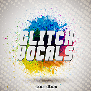 GLITCH VOCALS
