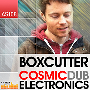 BOXCUTTER - COSMIC DUB ELECTRONICS