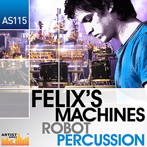 FELIX'S MACHINES - ROBOT PERCUSSION