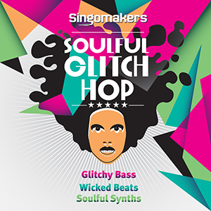 SOULFUL GLITCH HOP