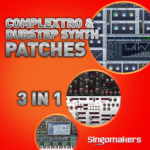 COMPLEXTRO & DUBSTEP SYNTH PATCHES 3 IN 1