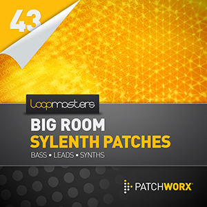 LOOPMASTERS / BIG ROOM HOUSE SYLENTH