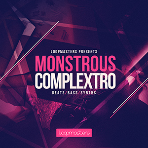 MONSTROUS COMPLEXTRO