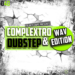 COMPLEXTRO & DUBSTEP - WAV EDITION