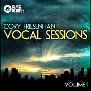 CORY FRIESENHAN VOCAL SESSIONS 1