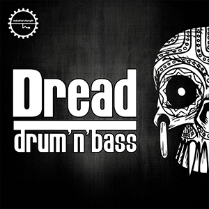 DREAD - DRUM 'N' BASS