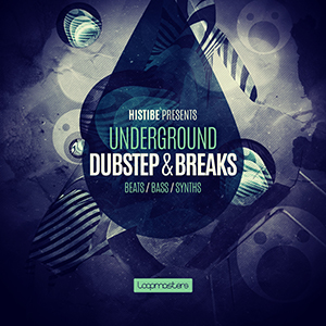 HISTIBE PRESENTS UNDERGROUND DUBSTEP AND BREAKS