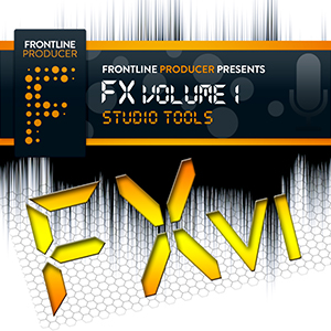 FX VOLUME 1 - STUDIO TOOLS