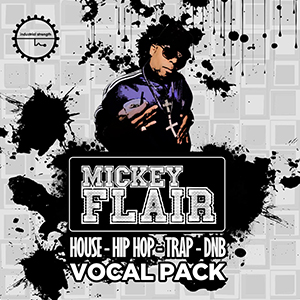 MICKEY FLAIR VOCAL PACK