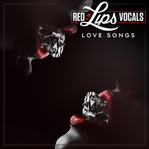 RED LIPS VOCALS - LOVE SONGS