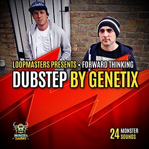 FORWARD THINKING DUBSTEP BY GENETIX