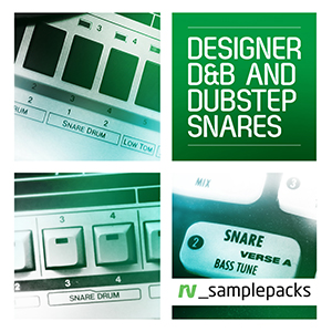 DESIGNER D&B AND DUBSTEP SNARES