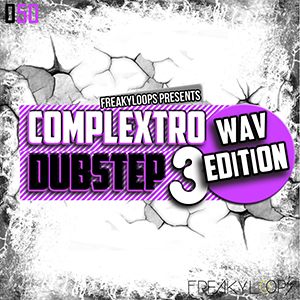 COMPLEXTRO & DUBSTEP - WAV EDITION 3