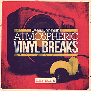 ATMOSPHERIC VINYL BREAKS