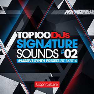 TOP 100 DJS SIGNATURE SOUNDS MASSIVE PRESET V2