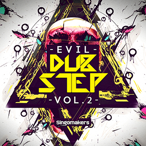 EVIL DUBSTEP VOL. 2