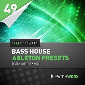 BASS HOUSE ABLETON PRESETS