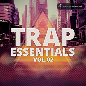 TRAP ESSENTIALS VOL 2
