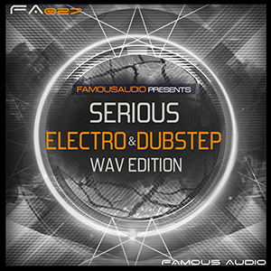 SERIOUS ELECTRO & DUBSTEP WAV EDITION