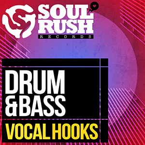DRUM & BASS VOCAL HOOKS