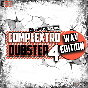COMPLEXTRO & DUBSTEP - WAV EDITION 4