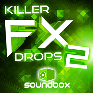 KILLER FX DROPS 2