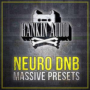 NEURO DNB MASSIVE PRESETS