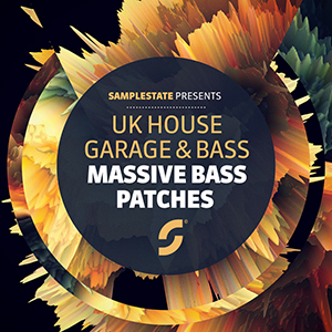 UK HOUSE, GARAGE & BASS MASSIVE BASS PATCHES