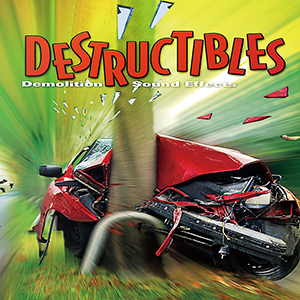 DESTRUCTIBLES