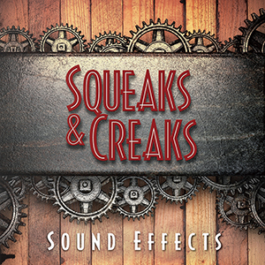 SQUEAKS & CREAKS