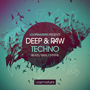 DEEP & RAW TECHNO