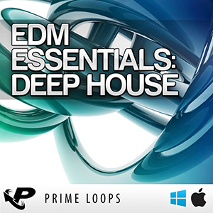 EDM ESSENTIALS - DEEP HOUSE