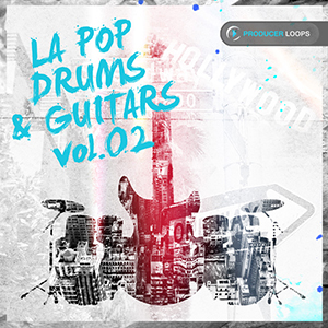LA POP DRUMS & GUITARS VOL 2