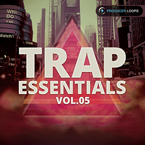 TRAP ESSENTIALS VOL 5