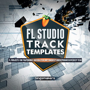 FL STUDIO TRACK TEMPLATES