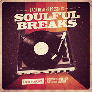 LACK OF AFRO PRESENTS SOULFUL BREAKS
