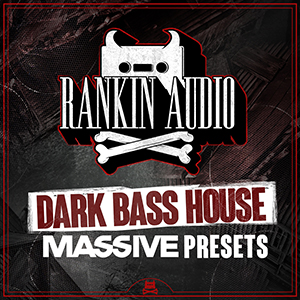 DARK BASS HOUSE MASSIVE PRESETS