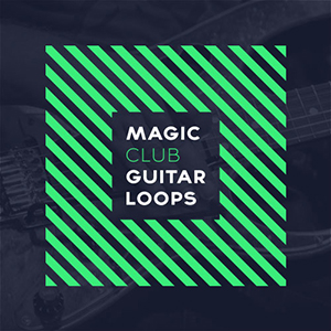 MAGIC CLUB GUITAR LOOPS