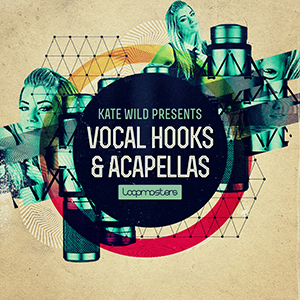 KATE WILD - VOCAL HOOKS & ACAPELLAS