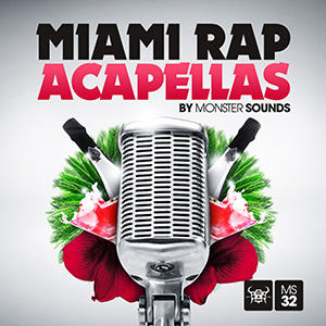 MIAMI RAP ACAPELLAS