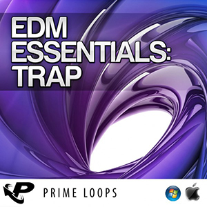 EDM ESSENTIALS - TRAP