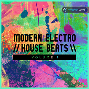 MODERN ELECTRO HOUSE BEATS VOL 1