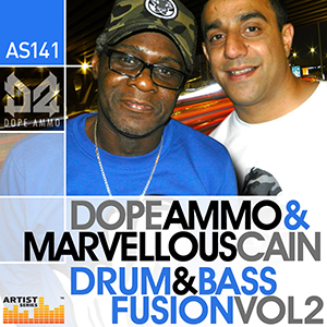 DOPE AMMO& MARVELLOUS CAIN- DRUM & BASS FUSION V2