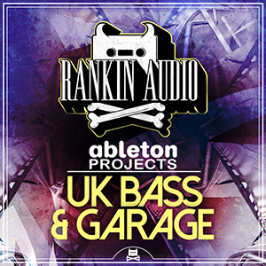 ABLETON PROJECTS - UK BASS & GARAGE