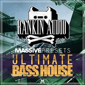 ULTIMATE BASS HOUSE MASSIVE PRESETS