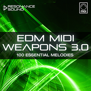 EDM MIDI WEAPONS 3.0