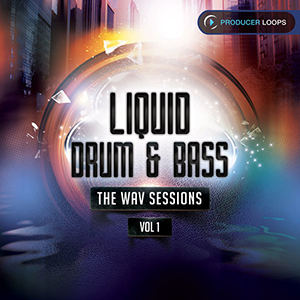LIQUID DRUM & BASS THE WAV SESSIONS V1