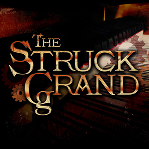 THE STRUCK GRAND