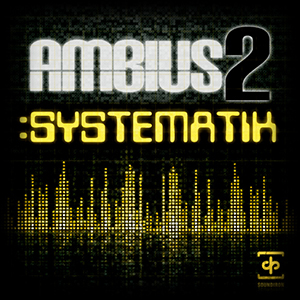 AMBIUS 2: SYSTEMATIK