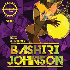 BASHIRI JOHNSON - BITZ & PIECEZ VOL. 3